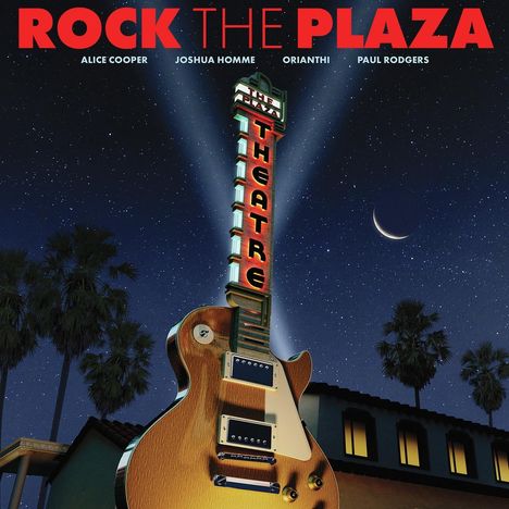 "ROCK THE PLAZA" in Rot. Große Gitarre als Leuchtreklame mit "THEATRE". Nachthimmel mit Palmen und Mondsichel.