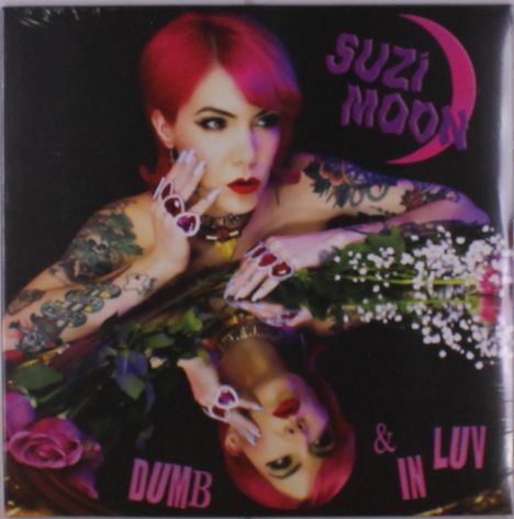 Suzi Moon: Dumb & In Luv, LP