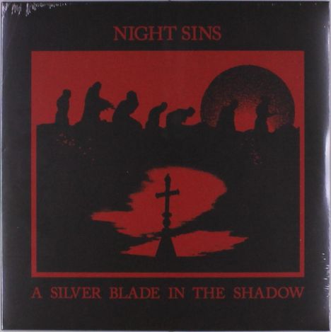 Night Sins: A Silver Blade In The Shadow, LP