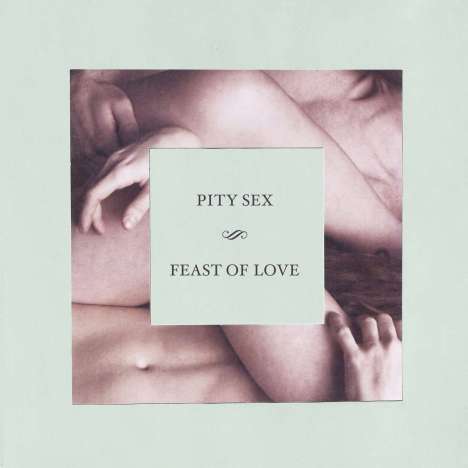 Pity Sex: Feast Of Love (10 Year Anniversary Edition) (Pink &amp; Green Pinwheel Vinyl), LP