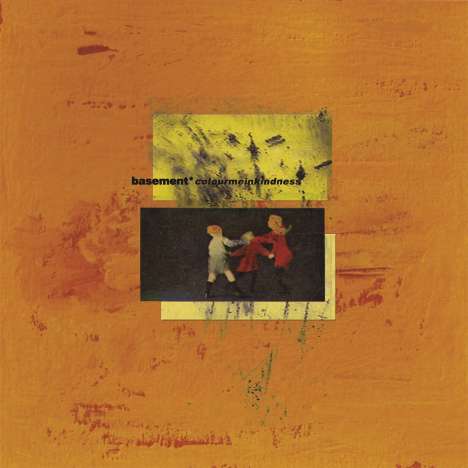 Basement: Colourmeinkindness (Orange Vinyl), LP