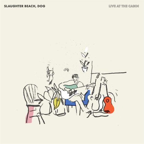 Slaughter Beach, Dog: Live At The Cabin (Sage Green Vinyl), 2 LPs