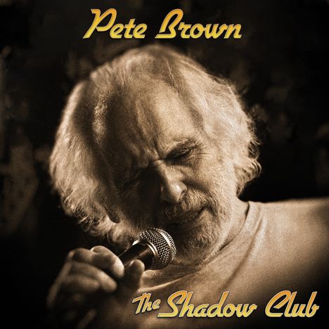 Pete Brown: Shadow Club (Ltd. Col. LP), LP
