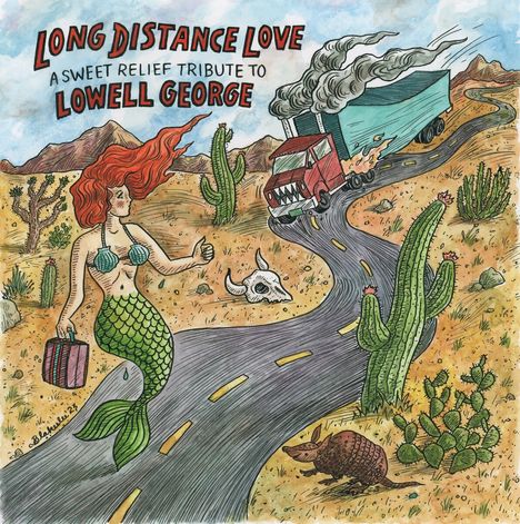 Long Distance Love - A Sweet Relief Tribute to Lowell George (Black Vinyl), 2 LPs