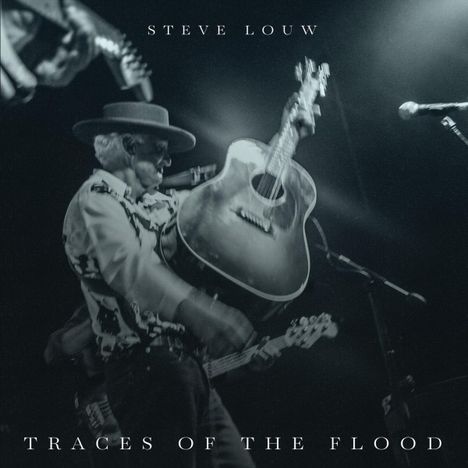 Steve Louw: Traces Of The Flood, CD