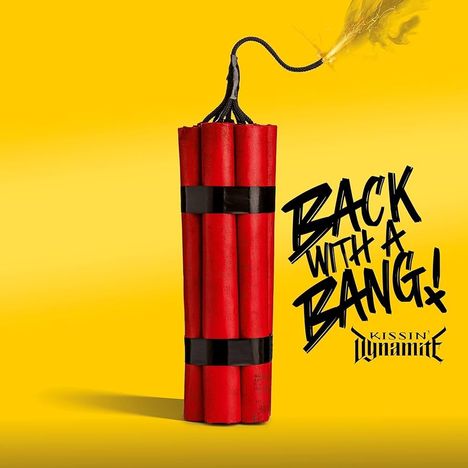 Kissin' Dynamite: Back With A Bang!, CD