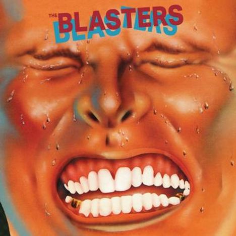 "THE BLASTERS" in farbigen Großbuchstaben. Illustration eines schmerzverzerrten Gesichts mit geschlossenen Augen und Schweißperlen.