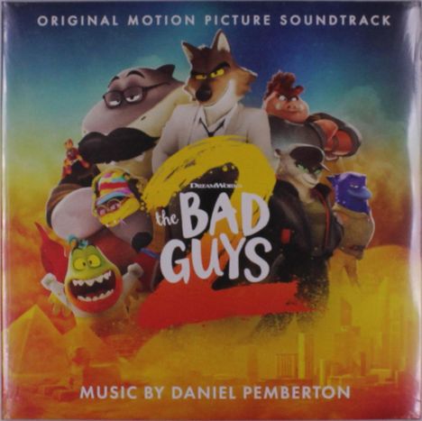 Soundtrack-Cover: "The Bad Guys", Figuren in bunter Umgebung, Musik von Daniel Pemberton, animierte Charaktere.