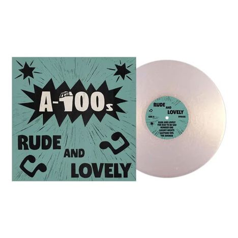 "A-100s Rude and Lovely" steht in großen Buchstaben auf türkisfarbenem Hintergrund mit einem weißen Vinyl nebenbei.