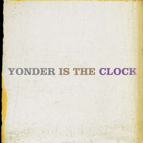 The Felice Brothers: Yonder Is The Clock, CD