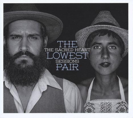 The Lowest Pair: The Sacred Heart Sessions, CD