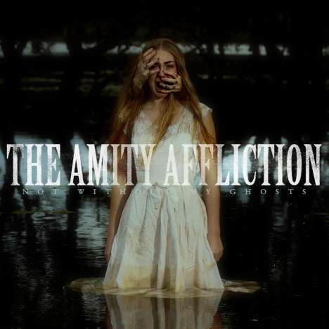 The Amity Affliction: Not Without My Ghosts (Limited Edition) (Colored Vinyl), LP