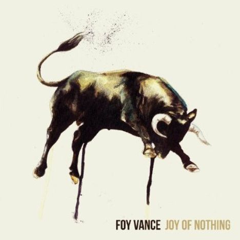 Foy Vance: Joy Of Nothing, CD