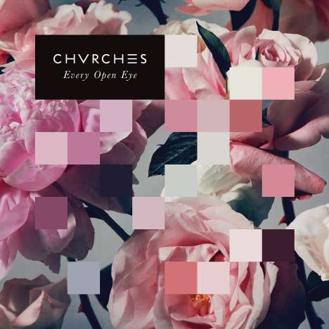 Chvrches: Every Open Eye, CD