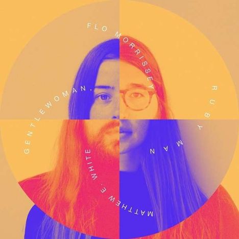 Flo Morrissey &amp; Matthew E. White: Gentlewoman, Ruby Man, CD