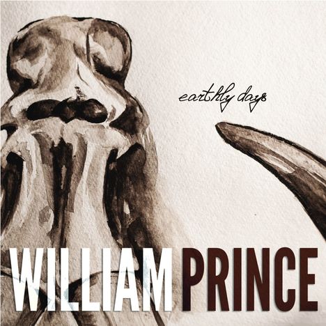 William Prince: Earthly Days, LP