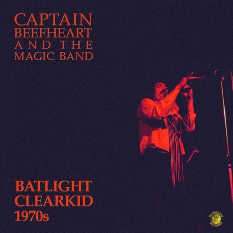 Captain Beefheart: Batlight Clearkid 1970s (180g) (Limited Edition) (Yellow Vinyl), LP