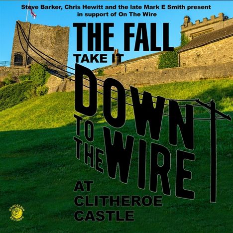 The Fall: Take It To The Wire (Live 1985), CD