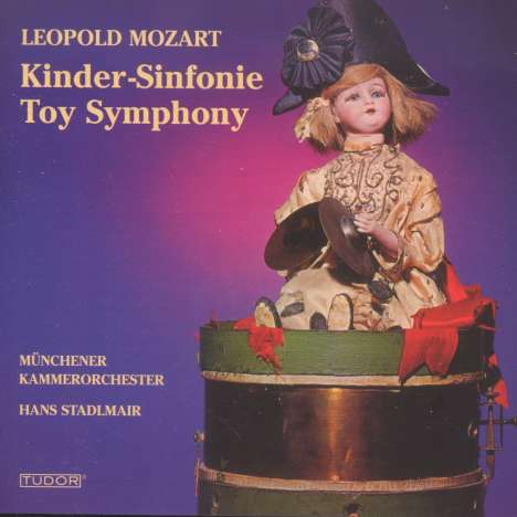 Leopold Mozart (1719-1787): Cassatio ex G "Kindersymphonie", CD