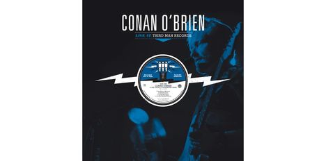 Conan O'Brien: Live At Third Man Records 06-10-2010, LP