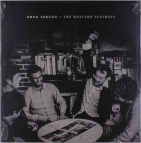 Greg Ashley: Greg Ashley &amp; The Western Playboys, LP