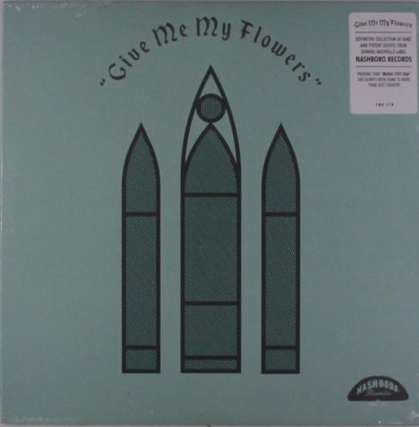 Give Me My Flowers (180g), LP