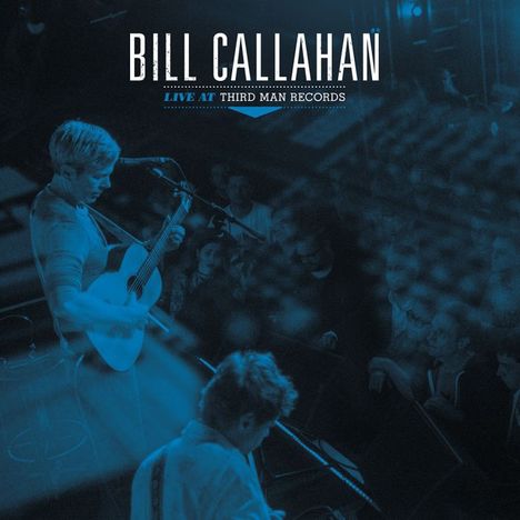 Bill Callahan: Live At Third Man Records, LP