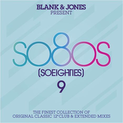 Blank &amp; Jones: Present: So80s 9 (So Eighties), 3 CDs