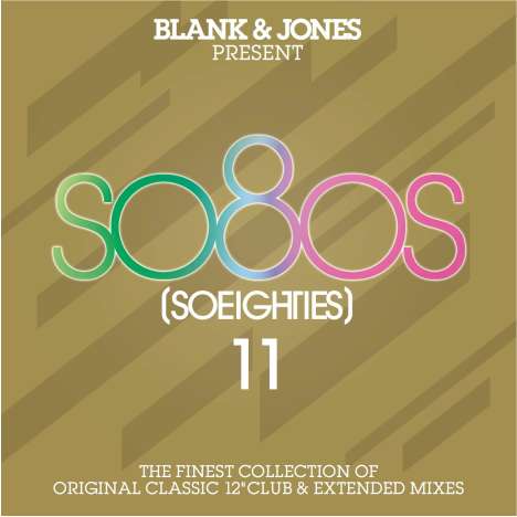 Blank &amp; Jones: Present So80s 11 (So Eighties), 2 CDs