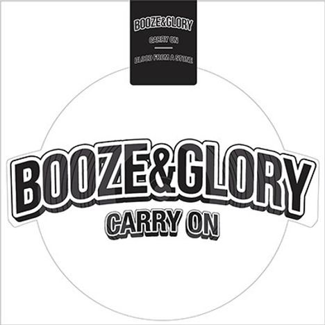 Booze & Glory: Carry On, Single 10"