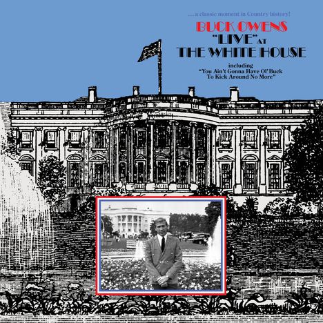 Buck Owens: Live At The White House, CD