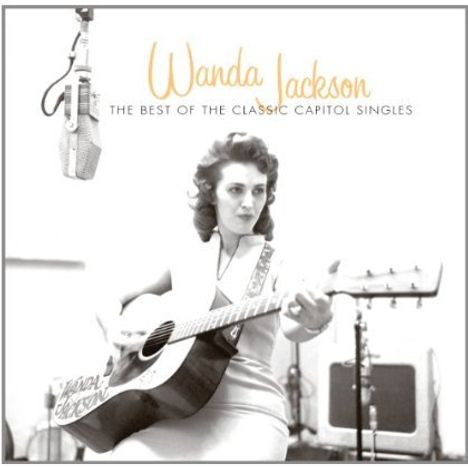 Wanda Jackson: The Best Of The Classic Capitol Singles, CD