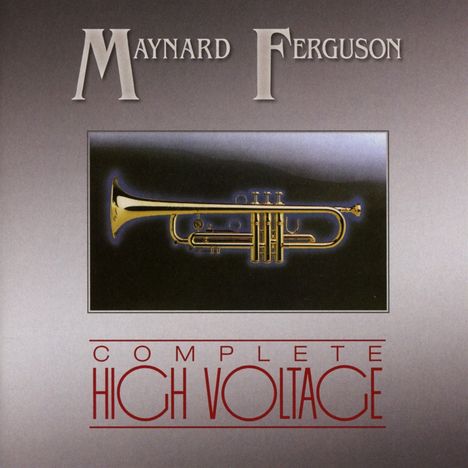 Maynard Ferguson (1928-2006): Complete High Voltage, 2 CDs