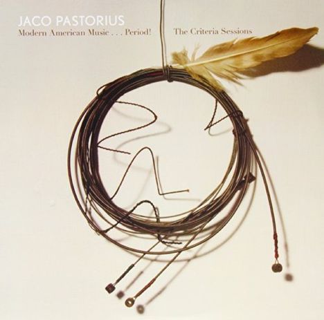Jaco Pastorius (1951-1987): Modern American Music...Period (Multi-Colored Vinyl), LP