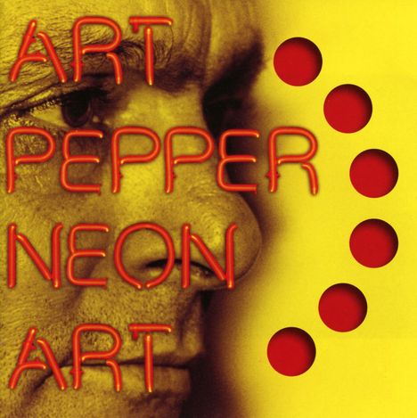 Art Pepper (1925-1982): Neon Art: Volume One, CD