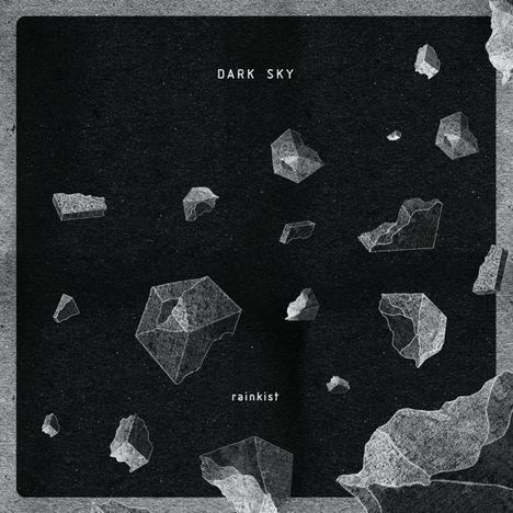 Dark Sky: Rainkist, Single 12"