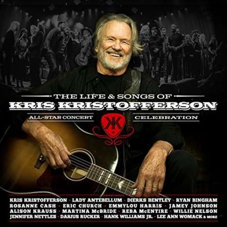 The Life &amp; Songs Of Kris Kristofferson: All-Star Concert Celebration, 2 CDs und 1 DVD