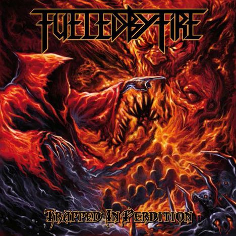 Fueled By Fire: Trapped In Perdition, CD