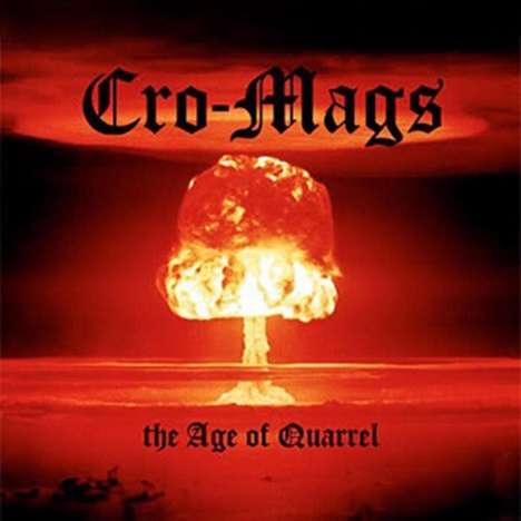 Cro Mags: The Age Of Quarrel, CD