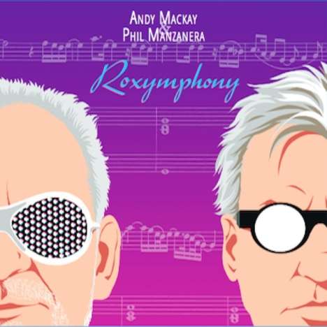 Phil Manzanera &amp; Andy Mackay: Roxymphony, LP
