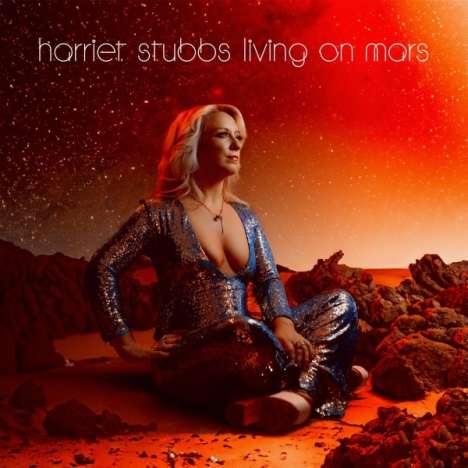 Harriet Stubbs: Living On Mars, CD