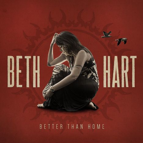 Beth Hart: Better Than Home (180g) (Limited Edition) (Red Vinyl), LP