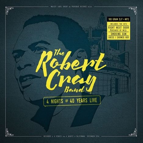 Robert Cray: 4 Nights Of 40 Years Live (180g), 2 LPs