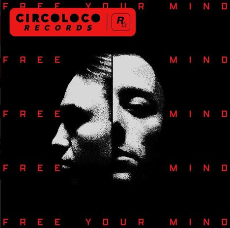 Texte "FREE YOUR MIND", "CIRCOLOCO RECORDS". Zwei kontrastreiche Profilansichten eines Gesichts, monochrom gestaltet.