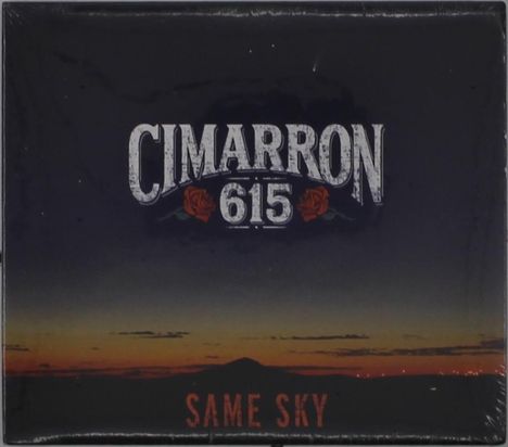 Text: „CIMARRON 615“ darüber, „SAME SKY“ darunter. Dunkler Himmel über einem orangefarbenen Horizont.