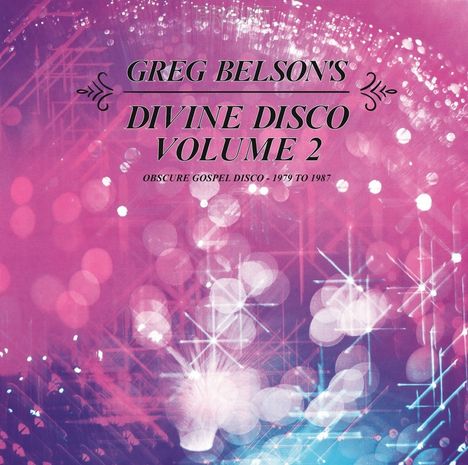Greg Belson's Devine Disco Vol.2: Gospel Disco '79 - '87, CD