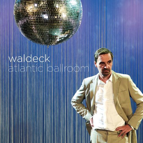 Waldeck: Atlantic Ballroom, LP