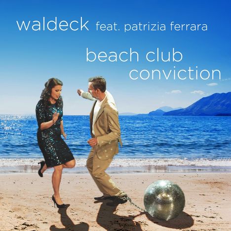 Waldeck Feat. Patrizia Ferrara: Beach Club Conviction, Single 7"