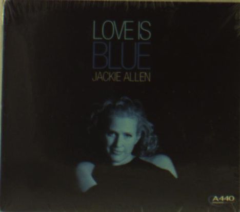 Jackie Allen: Love Is Blue, CD