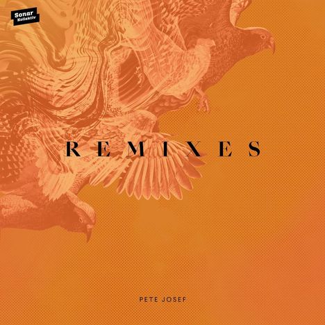 Pete Josef: Remixes, Single 12"